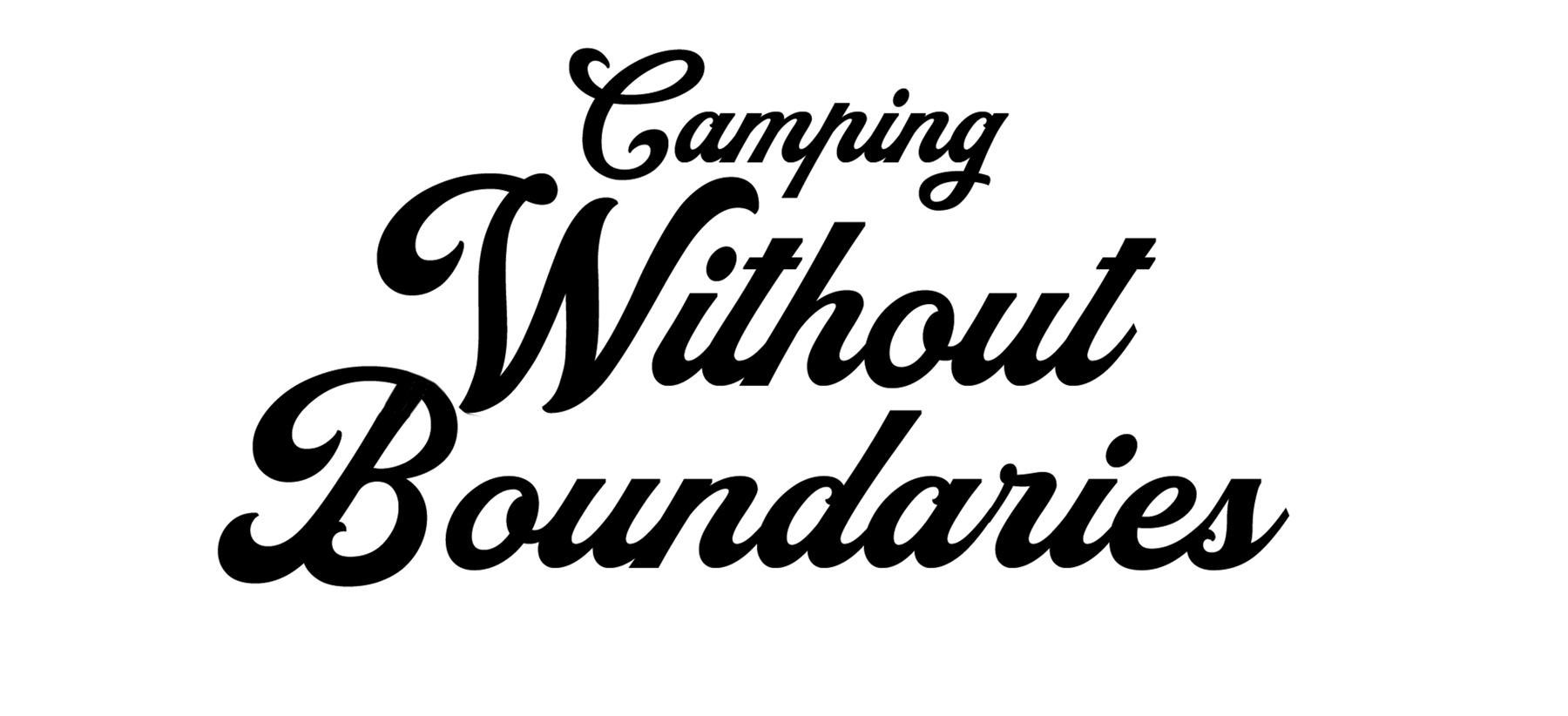 Camping Without Boundaries Big Wide World Magazine